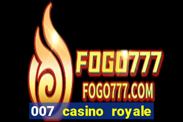 007 casino royale filme dublado torrent mp4